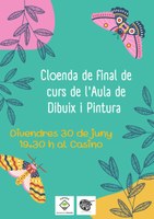 CLOENDA DEL CURS 2021-2022 DE L'AULA DE DIBUIX I PINTURA