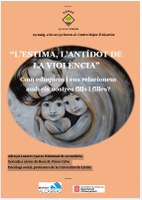 L'estima, antídot de la violència