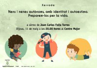 NENS I NENES AUTÓNOMS AMB IDENTITAT I AUTOESTIMA. PREPAREM-LOS PER LA VIDA