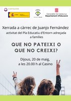Xerrada "QUE NO PATEIXI O QUE NO CREIXI? a càrrec de Juanjo Fernández